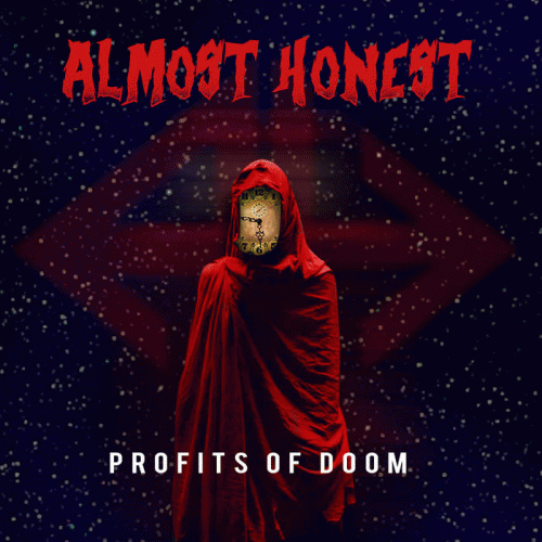 Almost Honest : Profits of Doom